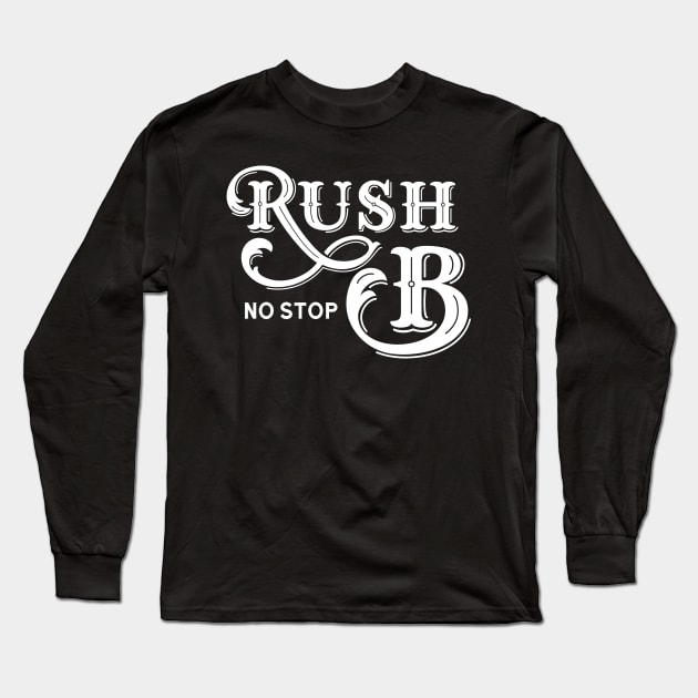 Funny Rush B Gaming Strat Long Sleeve T-Shirt by gam1ngguy